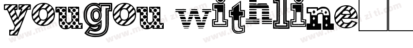yougou withline字体转换